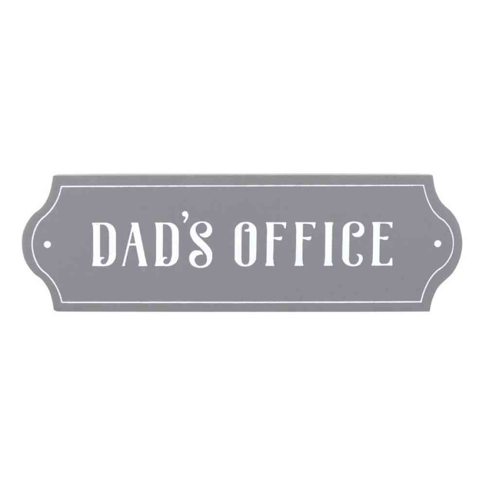 Something Different - Dad's Office Dekoratives Schild - Grau